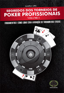 Segredos dos Torneios de Poker Profissionais - Volume I