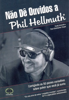 Não Dê Ouvidos a Phil Hellmuth